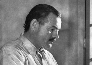 Ernest Hemingway.