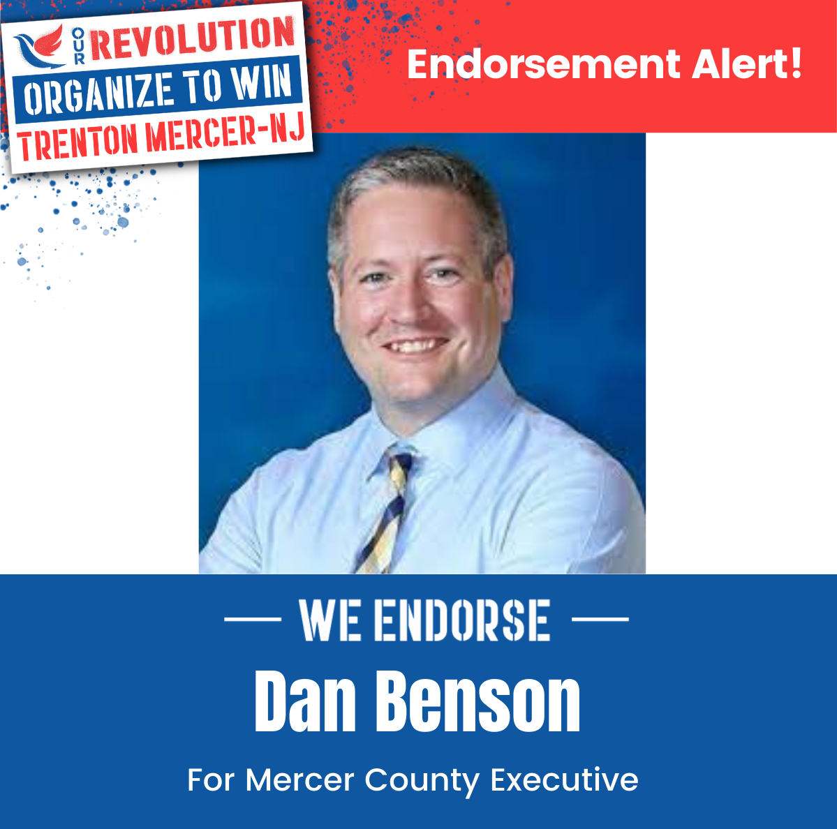 Our Revolution Trenton Mercer Endorses Assemblyman Dan Benson For